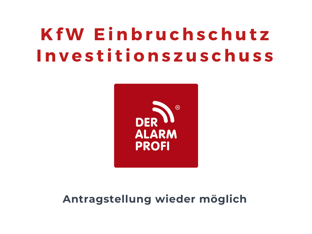 KfW Einbruchschutz-Investitionszuschuss: Antragstellung wieder möglich